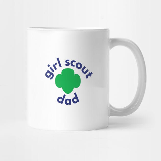 Proud To Be A Girl Scout Dad MUG by We Love Pop Culture